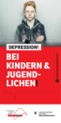 Depression bei Kindern und Jugendlichen